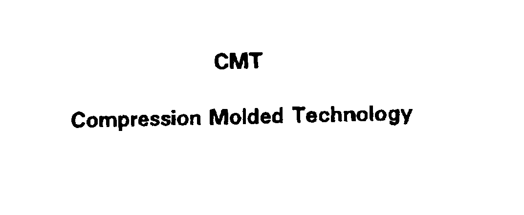  CMT COMPRESSION MOLDED TECHNOLOGY