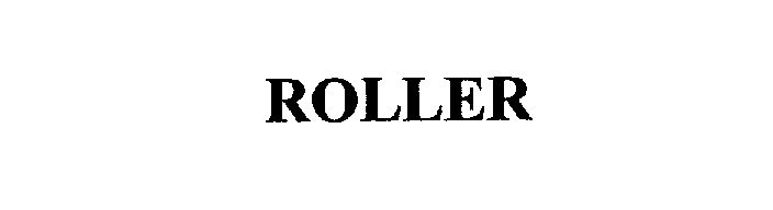 ROLLER