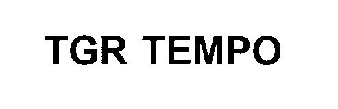 Trademark Logo TGR TEMPO
