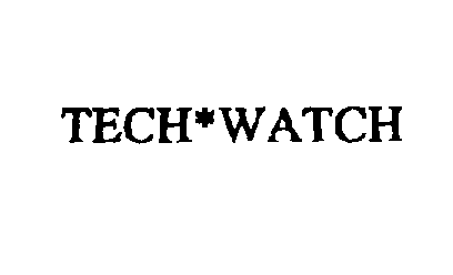 Trademark Logo TECH*WATCH