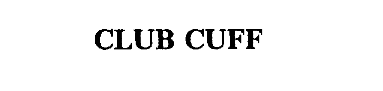  CLUB CUFF