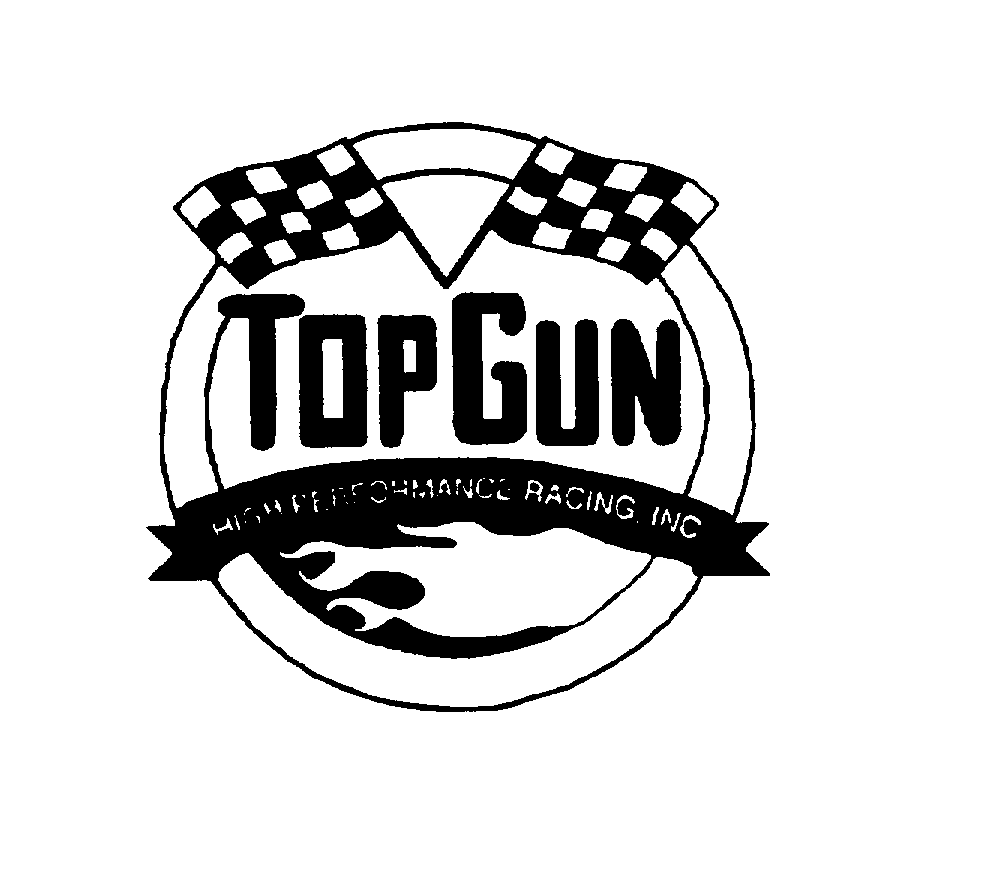 Trademark Logo TOP GUN HIGH PERFORMANCE RACING, INC