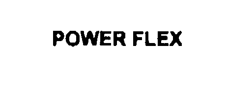 POWER FLEX