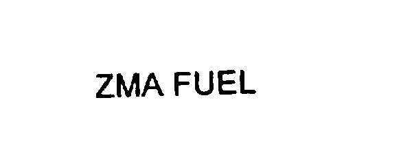  ZMA FUEL