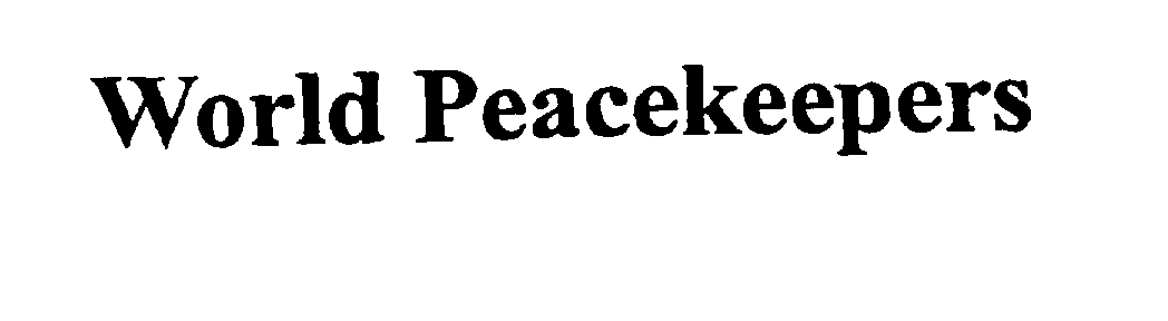  WORLD PEACEKEEPERS