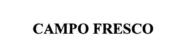 Trademark Logo CAMPO FRESCO