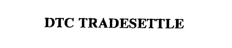 Trademark Logo DTC TRADESETTLE