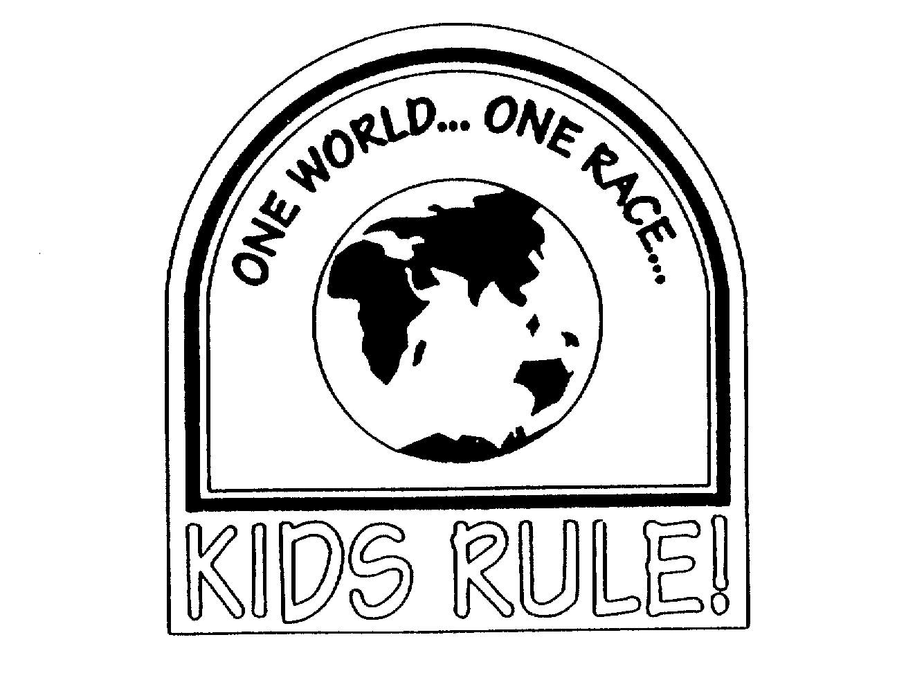 Trademark Logo ONE WORLD...ONE RACE...KIDS RULE!