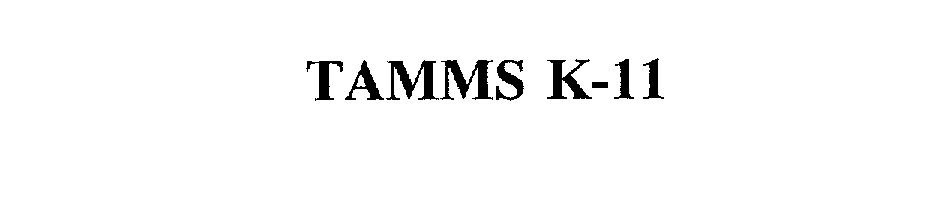  TAMMS K-11