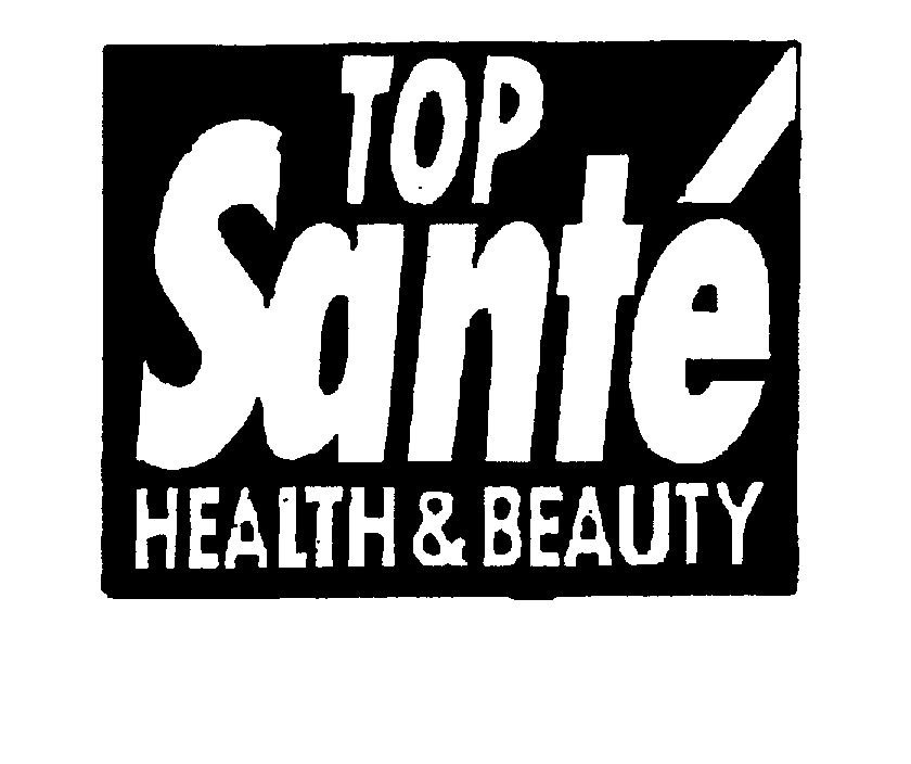  TOP SANTE HEALTH &amp; BEAUTY