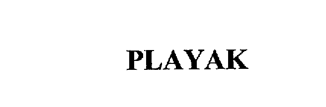 PLAYAK