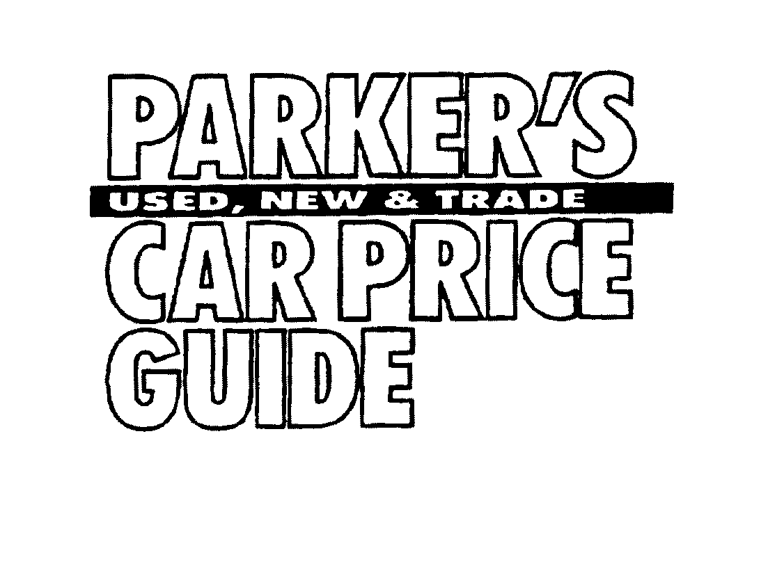 Trademark Logo PARKER'S USED, NEW & TRADE CAR PRICE GUIDE