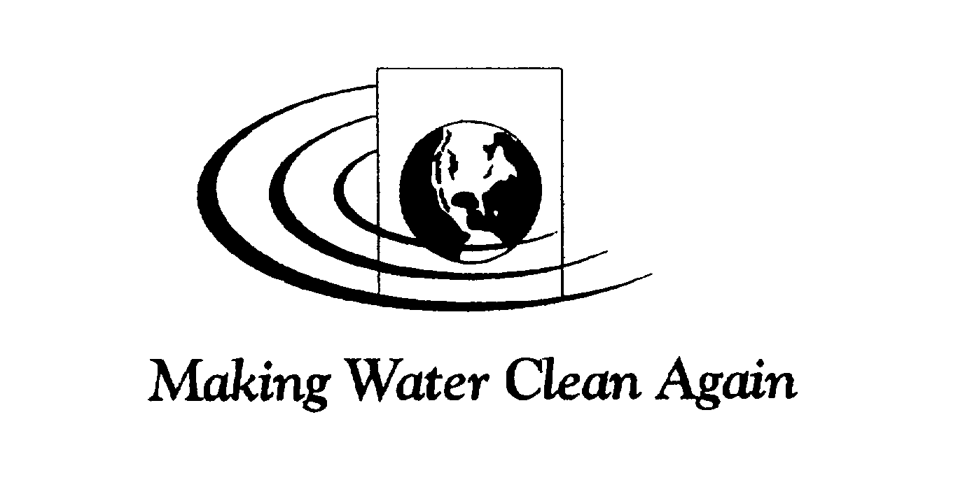 Trademark Logo MAKING WATER CLEAN AGAIN