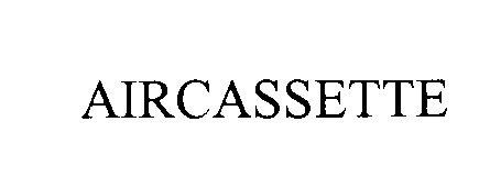 Trademark Logo AIRCASSETTE