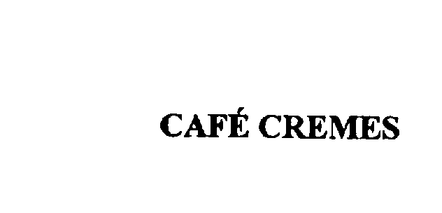  CAFE CREMES