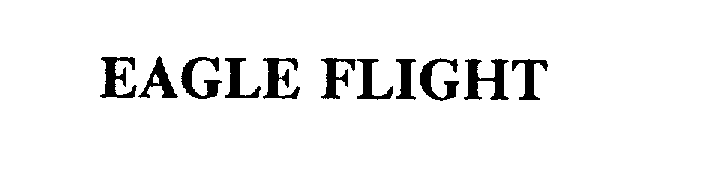 Trademark Logo EAGLE FLIGHT