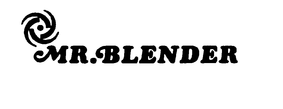  MR. BLENDER