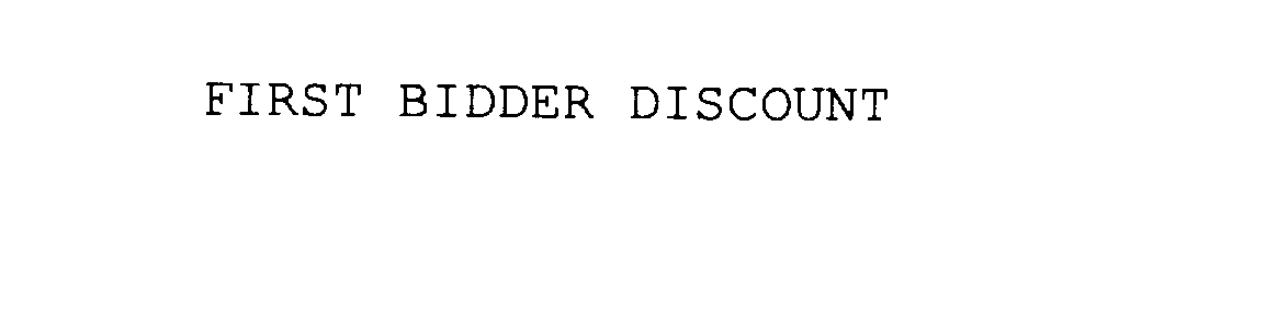 Trademark Logo FIRST BIDDER DISCOUNT