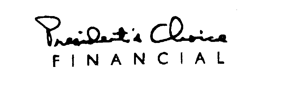 Trademark Logo PRESIDENT'S CHOICE FINANCIAL