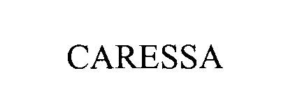 Trademark Logo CARESSA