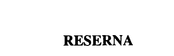 Trademark Logo RESERNA