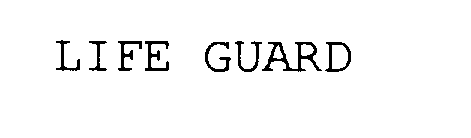 Trademark Logo LIFE GUARD