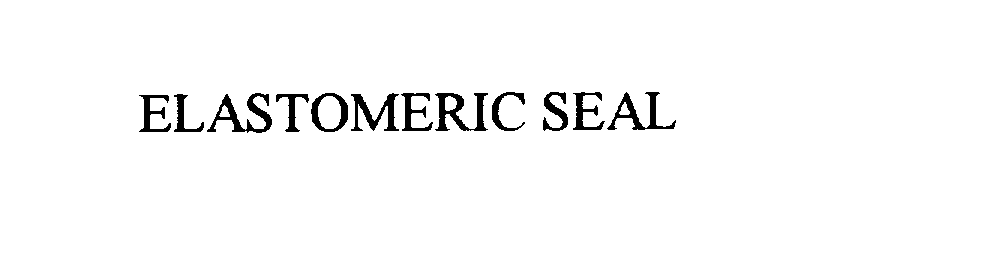 Trademark Logo ELASTOMERIC SEAL