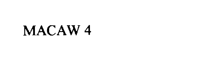 Trademark Logo MACAW 4