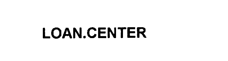 Trademark Logo LOAN.CENTER