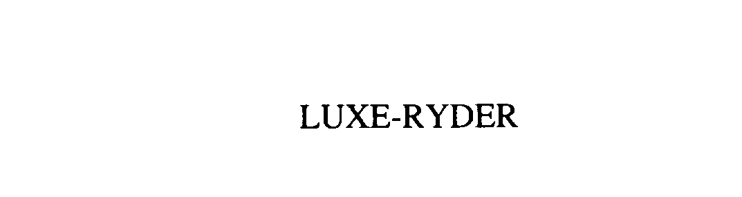  LUXE-RYDER