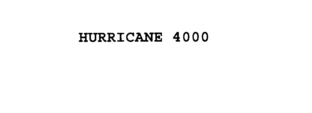  HURRICANE 4000