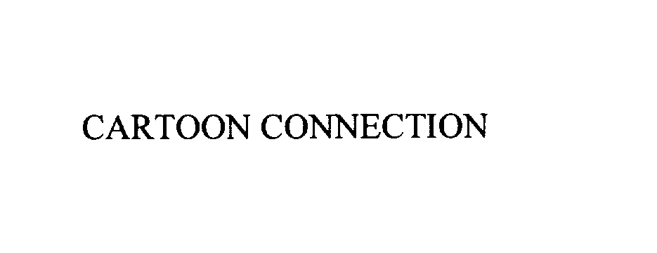 Trademark Logo CARTOON CONNECTION