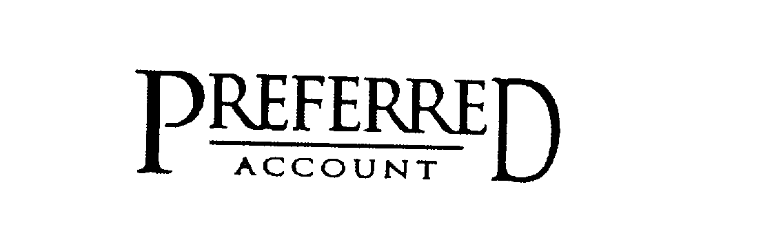  PREFERRED ACCOUNT