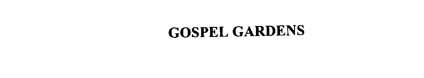  GOSPEL GARDENS