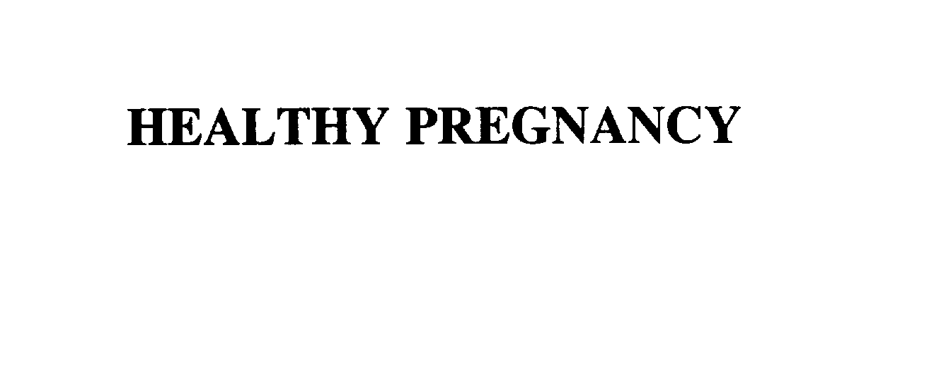  HEALTHY PREGNANCY