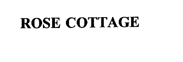 Trademark Logo ROSE COTTAGE