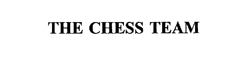  THE CHESS TEAM