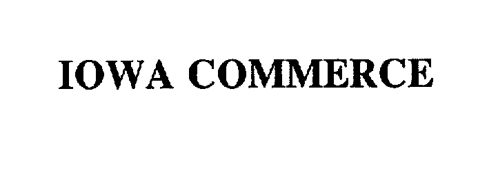Trademark Logo IOWA COMMERCE