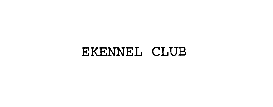 Trademark Logo EKENNEL CLUB
