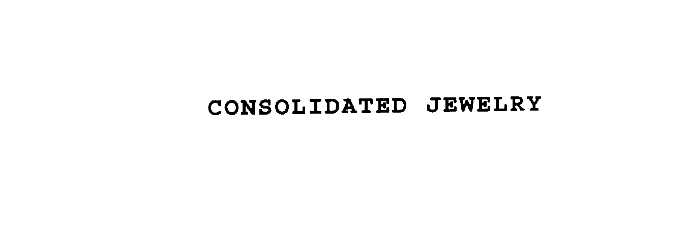  CONSOLIDATED JEWELRY