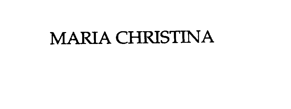 Trademark Logo MARIA CHRISTINA