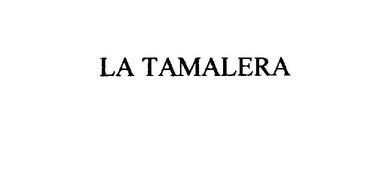  LA TAMALERA