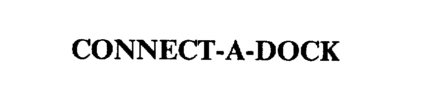 Trademark Logo CONNECT-A-DOCK