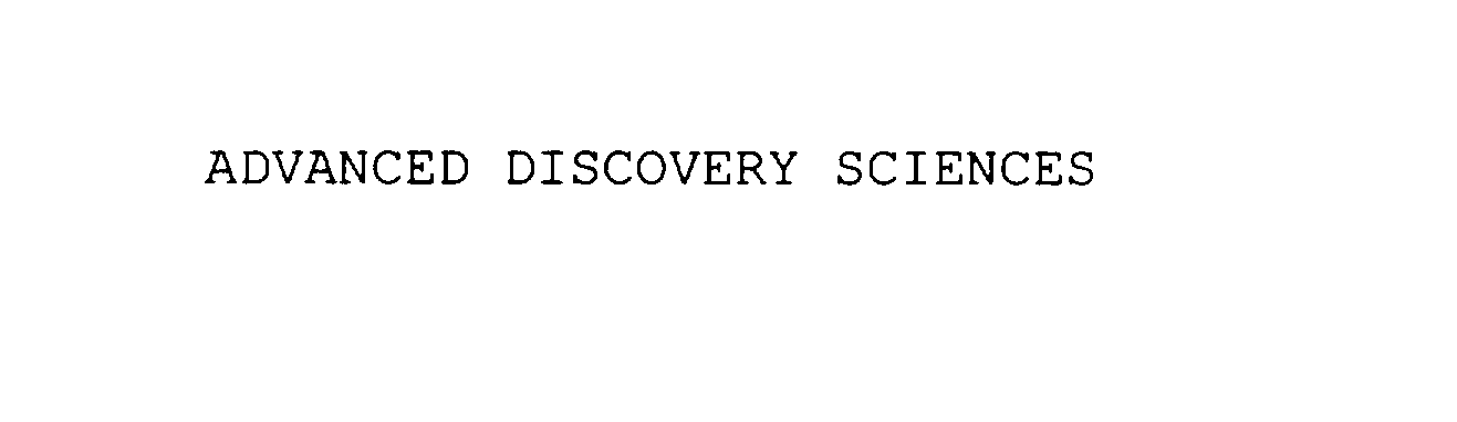  ADVANCED DISCOVERY SCIENCES