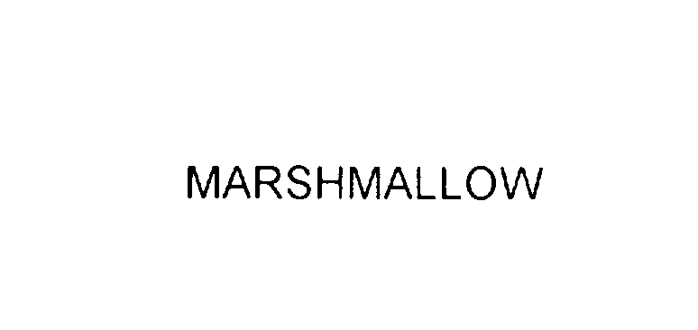 MARSHMALLOW
