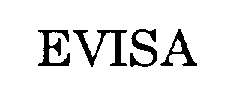 Trademark Logo EVISA