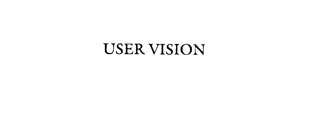  USER VISION