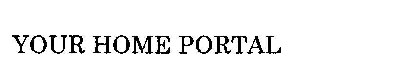  YOUR HOME PORTAL