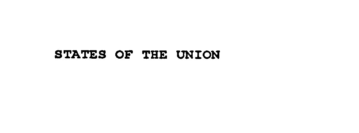  STATES OF THE UNION