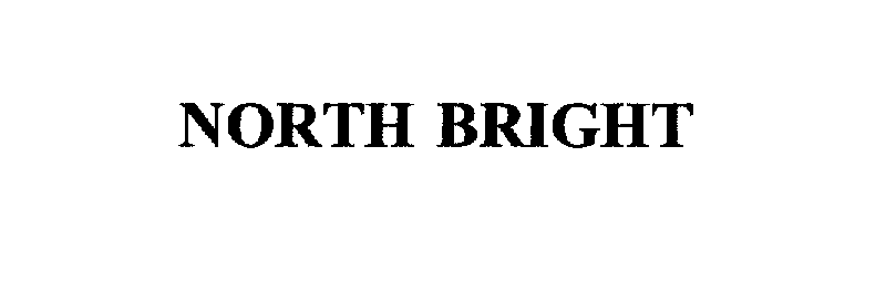  NORTH BRIGHT